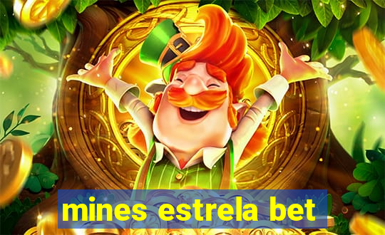 mines estrela bet